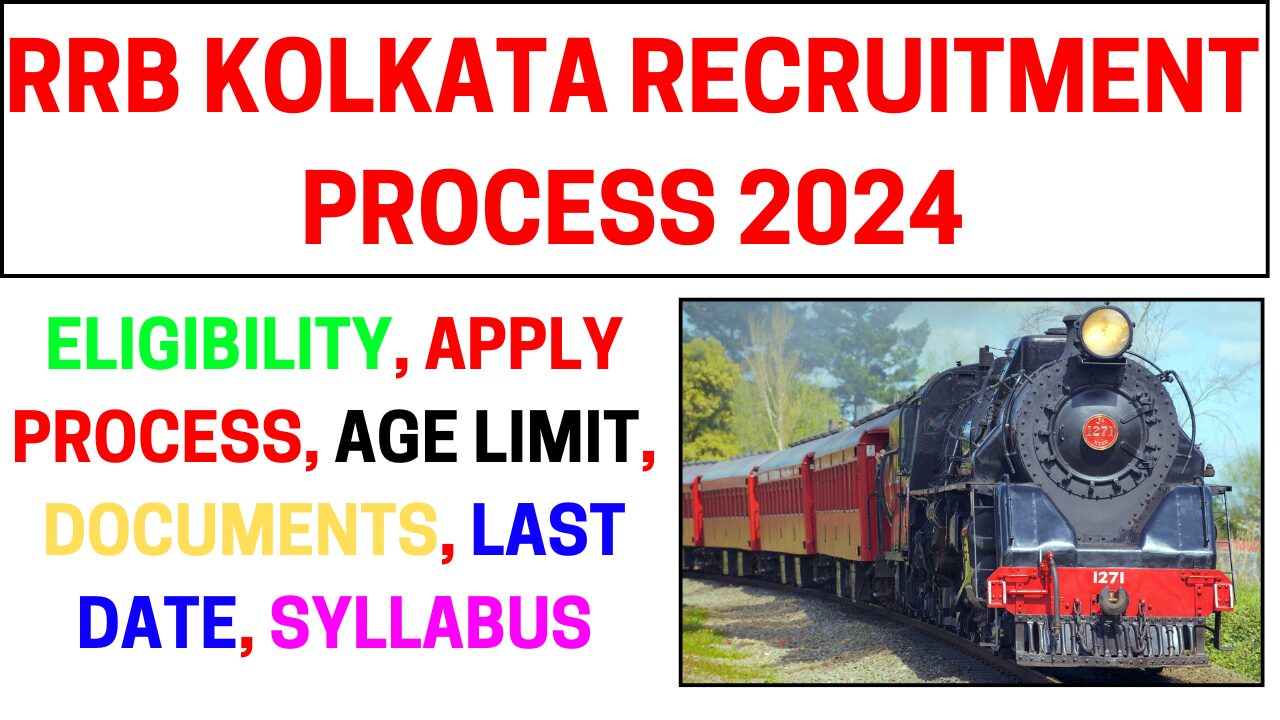 RRB Kolkata Recruitment Process 2024