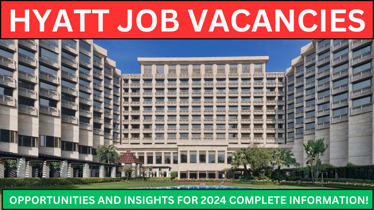 Hyatt Job Vacancies