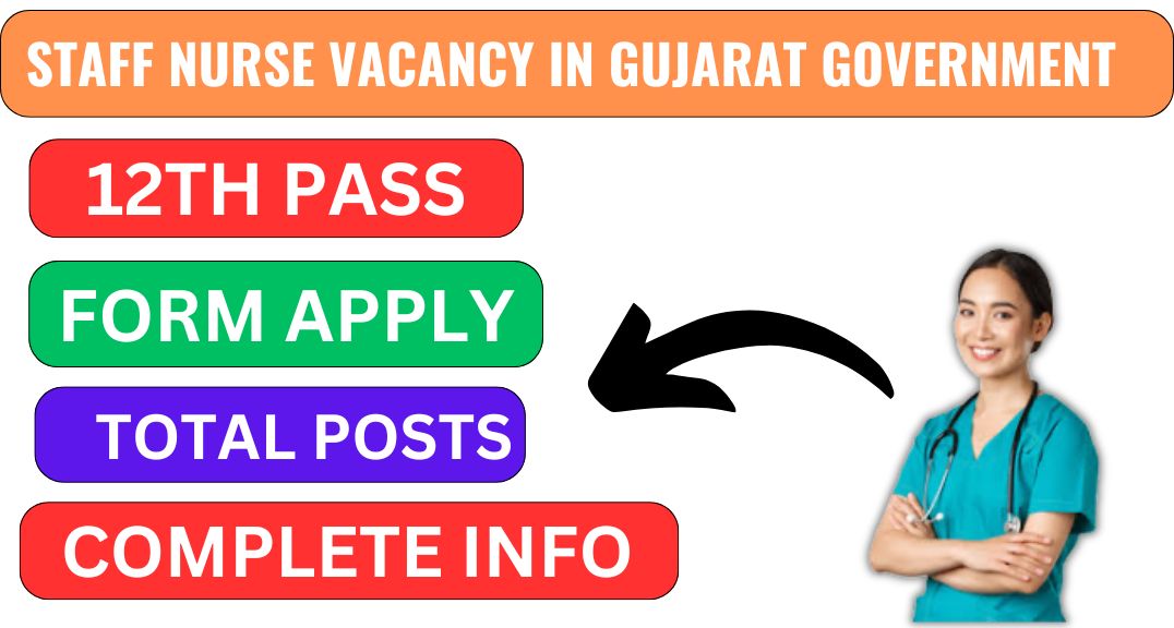 Staff Nurse Vacancy in Gujarat Government